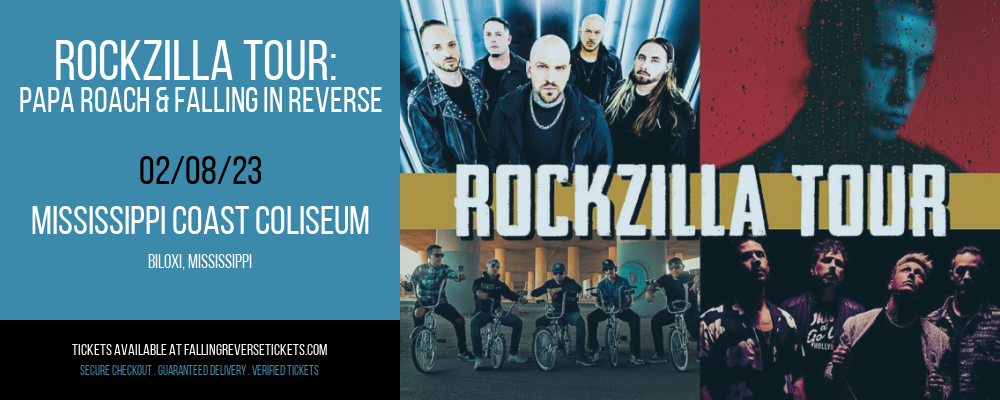 Rockzilla Tour: Papa Roach & Falling In Reverse at Falling in Reverse Concert Tickets tickets Rockzilla Tour: Papa Roach & Falling In Reverse at Falling in Reverse Concert Tickets