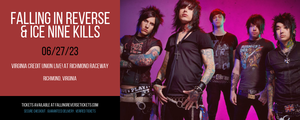 Falling in Reverse & Ice Nine Kills at Falling in Reverse Concert Tickets tickets Falling in Reverse & Ice Nine Kills at Falling in Reverse Concert Tickets