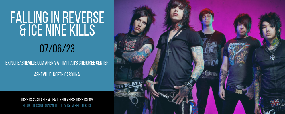 Falling in Reverse & Ice Nine Kills at Falling in Reverse Concert Tickets tickets Falling in Reverse & Ice Nine Kills at Falling in Reverse Concert Tickets