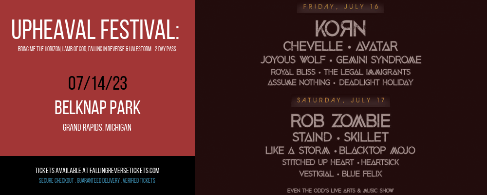 Upheaval Festival: Bring Me The Horizon, Lamb of God, Falling in Reverse & Halestorm - 2 Day Pass at Falling in Reverse Concert Tickets tickets Upheaval Festival: Bring Me The Horizon, Lamb of God, Falling in Reverse & Halestorm - 2 Day Pass at Falling in Reverse Concert Tickets